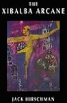 The Xibalba Arcane
