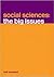 Social Sciences: The Big Issues