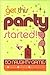 Get This Party Started!