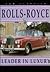 Rolls Royce: Leader in Luxury (Car Classics)