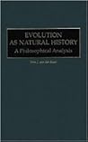 Evolution as Natural History: A Philosophical Analysis (Human Evolution, Behavior, and Intelligence)