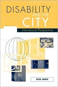 Disability and the City: International Perspectives (Paperback)