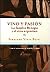 Vino y Pasion: La Familia Benegas y El Vino Argentino (Spanish Edition)