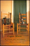 Cajun Music: Its Origins and Development (Louisiana Life Series ; No. 2)