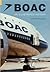 BOAC: A History (Revealing History (Paperback))