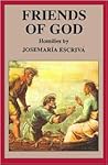 Friends of God by Josemaría Escrivá