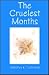 The Cruelest Months by Dorothy K. Fletcher