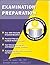 Examination Preparation: A ...