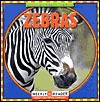 Zebras (Animals I See at the Zoo)