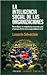 La Inteligencia Social de Las Organizaciones: Desarrollando Las Competencias Necesarias Para El Ejercicio Efectivo de La Responsabilidad Social / Peo (Tramas Sociales) (Spanish Edition)