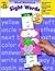 Sight Words: Grades 1-3 (Word Machines)