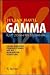 GAMMA: Eulers Konstante, Primzahlstrände und die Riemannsche Vermutung (German Edition)