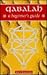 Qabalah: A Beginner's Guide (Beginner's Series)