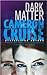 Dark Matter by Cameron Cruise