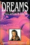 Dreams: The Real Windows to Your Life