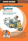 Crash Course: Cardiovascular System (Crash Course Series) Crash Course: Cardiovascular System (Crash Course Series)
