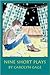 Nine Short Plays