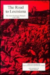 The Road to Louisiana: The Saint-domingue Refugees, 1792-1809 (Hardcover)