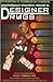 Psychological Disorders Related to Designer Drugs (Encyclopedia of Psychological Disorders Series)