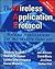 The Wireless Application Protocol: Writing Applications for the Mobile Internet