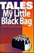 Tales from My Little Black Bag