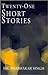 Twenty-One Short Stories by Prabhakar Singh