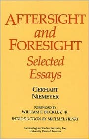 Aftersight and Foresight: Selected Essays (Paperback)