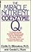 The Miracle Nutrient: Coenzyme Q10