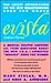 Evista (raloxifene):: A Medical Doctor Answers All Your Questions About The New F.d.a. Approved "miracle" Drug For Women