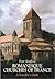 Romanesque Churches Of France: A Traveller's Guide