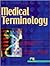 Medical Terminology: An Ana...