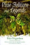 Pixie Folklore and Legends