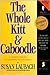 The Whole Kitt & Caboodle: A Painless Journey to Investment Enlightenment