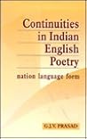 Continuities in Indian English poetry: Nation language form