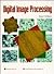 Digital Image Processing by Rama Chellappa