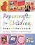 Papercrafts for Children: 18 Fun Projects Using Paper, Paints and Stamps