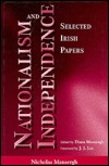 Nationalism and Independence: Selected Irish Papers (Hardcover)