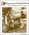 The Spirit of St. Louis (Cornerstones of Freedom Second Series)