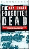 The Forgotten Dead: Why 946 American Servicemen Died Off the Coast of Devon in 1944 - And the Man Who Discovered Their True Story The Forgotten Dead: Why 946 American Servicemen Died Off the Coast of Devon in 1944 - And the Man Who Discovered Their True Story