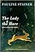 The Lady & the Hare: New & Selected Poems