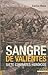 Sangre de Valientes (Spanish Edition)