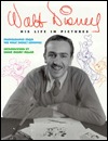 Walt Disney: His Life in Pictures (Hardcover)
