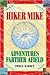 Hiker Mike: Adventures Fart...