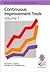 Continuous Improvement Tools Volume 1: A Practical Guide to Achieve Quality Results (Quality Improvement)