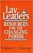 Lay Leaders: Resources for the Changing Parish