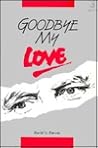 Goodbye My Love
