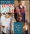 Quick and Easy Vests & Jackets: Creative Fashions to Sew (Hardcover)