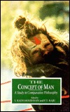 The Concept of Man: A Study in Comparative Philosophy (Paperback)