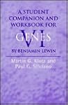 A Student Companion and Workbook for Genes VI A Student Companion and Workbook for Genes VI