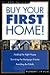 Buy Your First Home!